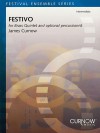Festivo: For Brass Quintet and Optional Percussionist - James Curnow