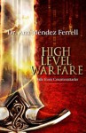 High Level Warfare - Ana Mendez Ferrell, Peter Wagner