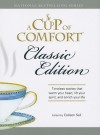 A Cup of Comfort: Timeless Stories That Warm Your Heart, Lift Your Spirit, and Enrich Your Life - Colleen Sell