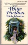 The White Pavilion - Velda Johnston