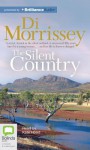 The Silent Country - Di Morrissey, Kate Hood