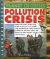 Pollution Crisis (Planet In Crisis) - Steve Parker