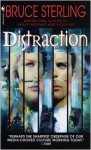 Distraction - Bruce Sterling