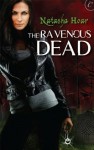 The Ravenous Dead (Lost Souls) - Natasha Hoar