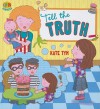 Tell the Truth - Kate Tym, Sarah Wade