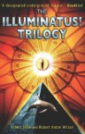 The Illuminatus! Trilogy (Illuminatus! #1-3) - Robert Shea, Robert Anton Wilson