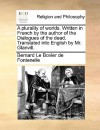 A Plurality of Worlds. Written in French by the Author of the Dialogues of the Dead. Translated Into English by Mr. Glanvill - Bernard le Bovier de Fontenelle