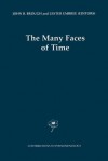 The Many Faces of Time - John Barnett Brough, Lester Embree