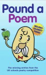 Pound a Poem: The Winning Entries from the National Schools Poetry Competition - John Blake, Myrna Sayers