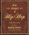 The Gospel of Hip Hop - KRS-One