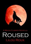 Roused - Lilou Roux