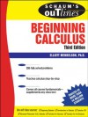 Schaum's Outline of Beginning Calculus (Schaum's Outline Series) - Elliott Mendelson