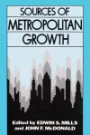 Sources of Metropolitan Growth - Edwin S. Mills, John F. McDonald