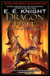 Dragon Fate - E.E. Knight