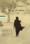 Vento di rabbia - Jeffrey Tayler, Maria Cristina Leardini