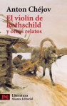 El Violín de Rothschild y otros Relatos (El Libro De Bolsillo) - Anton Chekhov