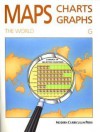 Maps, Charts and Graphs, the World LVL G - Modern Curriculum Press