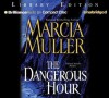 The Dangerous Hour (Sharon McCone, #22) - Marcia Muller, Susan Ericksen