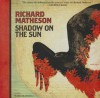 Shadow on the Sun - Richard Matheson