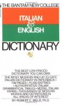 Bantam New College Italian/English Dictionary (Bantam New College Dictionary Series) - Robert C. Melzi