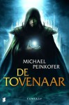 De Tovenaar - Michael Peinkofer