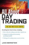 All about Day Trading: The Easy Way to Get Started - Jake Bernstein