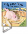 This Little Piggy [With Mini Finger Puppet] - Linda M. Jennings