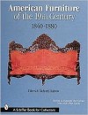 American Furniture of the 19th Century: 1840-1880 - Eileen Dubrow, Richard Dubrow