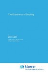 The Economics of Smoking - Robert D. Tollison, Richard E. Wagner