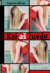 Kai aš žuvau - Lauren Oliver, Evelina Žurauskaitė