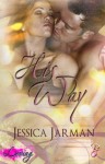 His Way (Loving Series, Book Two) - Jessica Jarman