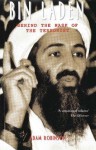 Bin Laden: Behind the Mask of the Terrorist - Adam Robinson