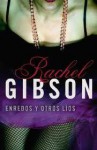 Enredos y otros líos (Bolsillo) - Rachel Gibson