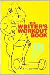 Writers Workout Book - Art Peterson, Jim Gray