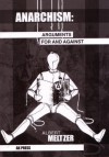 Anarchism: Arguments For and Against - Albert Meltzer