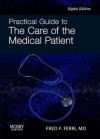 Practical Guide to the Care of the Medical Patient - Fred F. Ferri