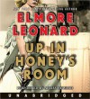 Up in Honey's Room (Audio) - Elmore Leonard, Arliss Howard