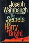 The Secrets of Harry Bright - Joseph Wambaugh