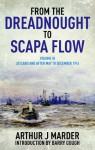 From the Dreadnought to Scapa Flow: Volume 3 - Arthur Marder