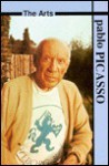 The Arts: Pablo Picasso (Rourke Biographies) - Carl Rollyson