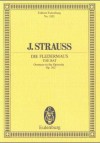 Die Fledermaus (the Bat): Overture to the Operetta, Op. 362 - Johann Strauss II