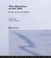 The Question of the Gift: Essays Across Disciplines - Mark Osteen