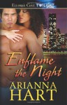 Enflame the Night - Arianna Hart