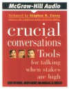 Crucial Conversations: Tools for Talking When Stakes are High (Cassette) - Kerry Patterson