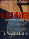 Black Water (The Mira Morales Series - Book 2) - T.J. MacGregor