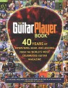 The Guitar Player Book - The Ultimate Resource for Guitarists - Mike Molenda, Les Paul