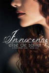 Innocence (A Forbidden Love, Book 1) - Elise de Sallier