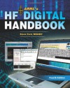 ARRL's HF Digital Handbook - American Radio Relay League Incorporated, Steven R. Ford