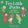 Five Little Ducks - Zita Newcome