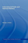 International Trade and National Welfare - Murray C. Kemp